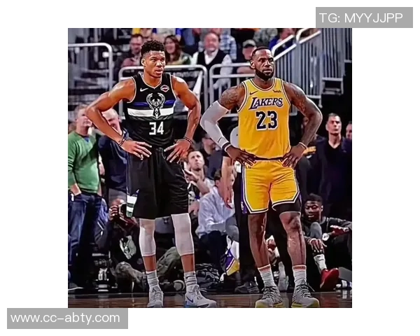 字母哥谈与詹姆斯的相互尊重与稳定出场的重要性